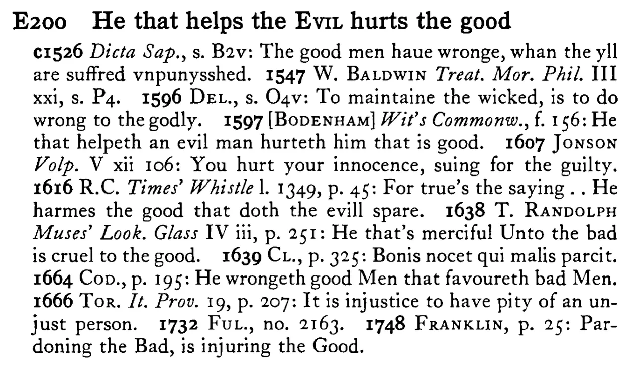 He that helps the EVIL hurts the good - a scanned entry from Tilley's 1950 Dictionary of Proverbs.