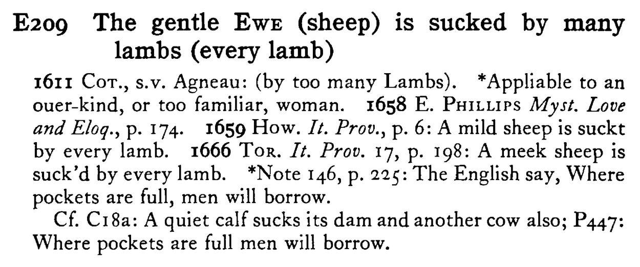 The gentle EWE (sheep) is sucked by many lambs (every lamb) - a scanned entry from Tilley's 1950 Dictionary of Proverbs.