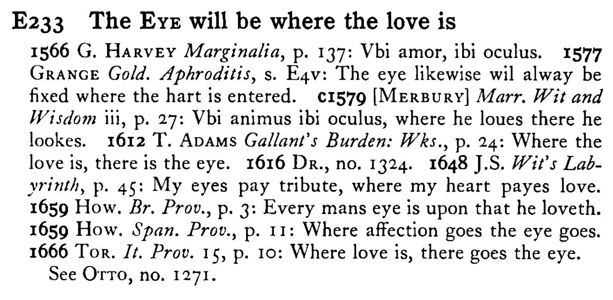 The EYE will be where the love is - a scanned entry from Tilley's 1950 Dictionary of Proverbs.