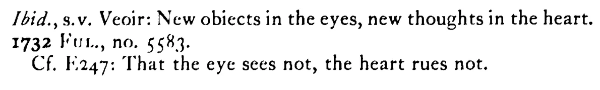 When the EYE sees what it never saw the heart will think what it never thought - a scanned entry from Tilley's 1950 Dictionary of Proverbs. (continuation)