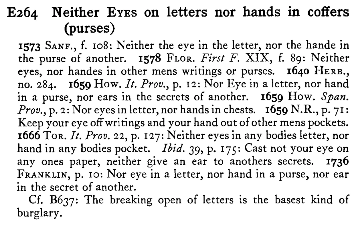 Neither EYES on letters nor hands in coffers (purses) - a scanned entry from Tilley's 1950 Dictionary of Proverbs.