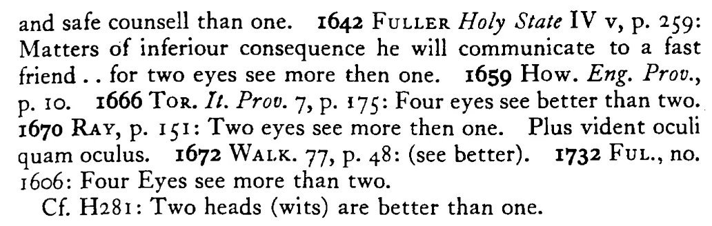 Two (Four) EYES can see more (are better) than one (two) - a scanned entry from Tilley's 1950 Dictionary of Proverbs. (continuation)