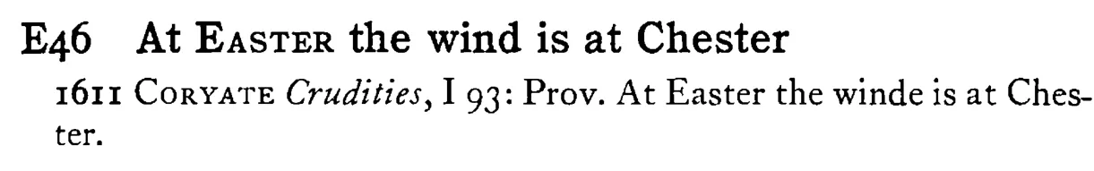 At EASTER the wind is at Chester - a scanned entry from Tilley's 1950 Dictionary of Proverbs.