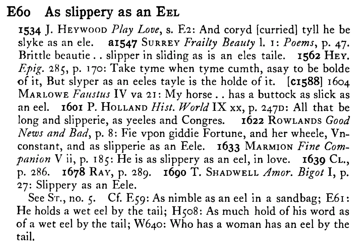 As slippery as an EEL - a scanned entry from Tilley's 1950 Dictionary of Proverbs.