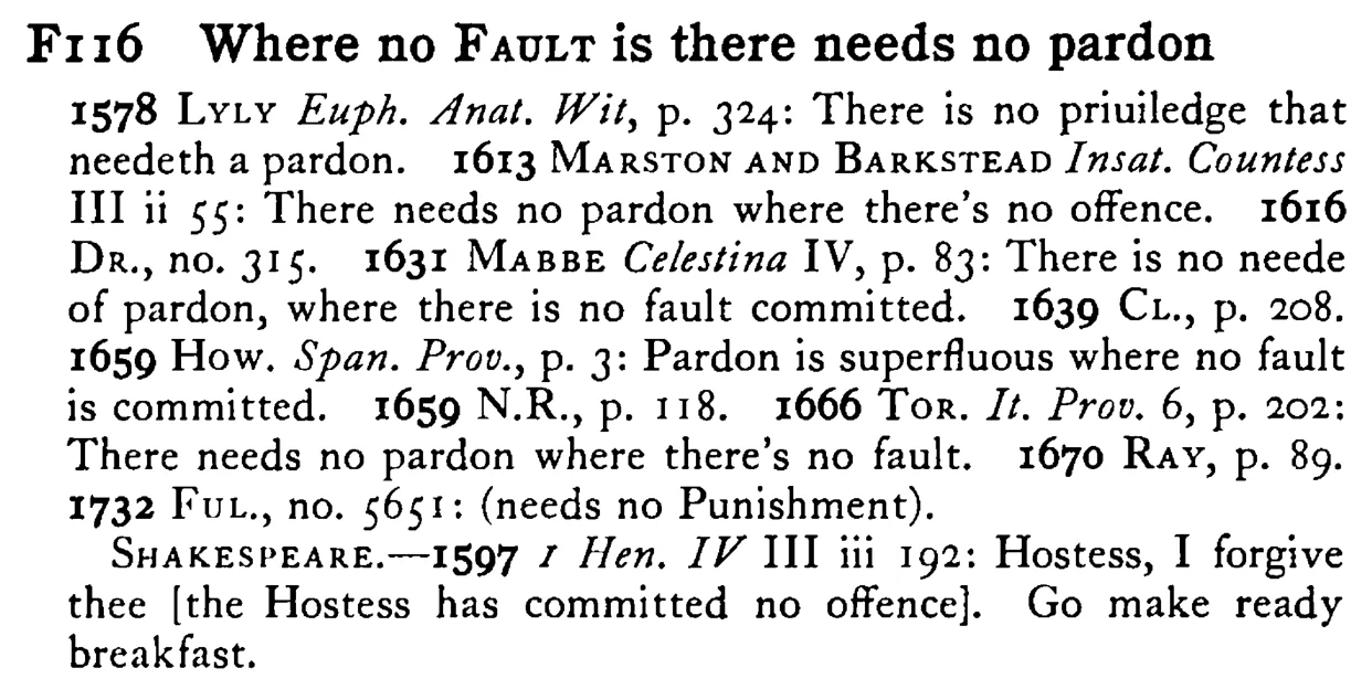 Where no FAULT is there needs no pardon - a scanned entry from Tilley's 1950 Dictionary of Proverbs.