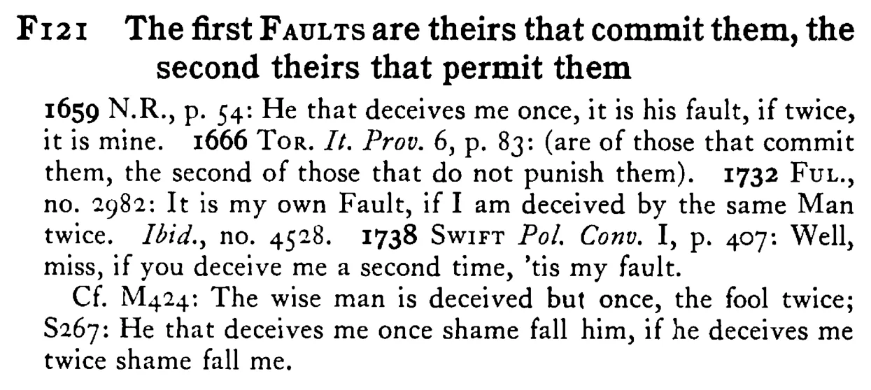 The first FAULTS are theirs that commit them, the second theirs that permit them - a scanned entry from Tilley's 1950 Dictionary of Proverbs.