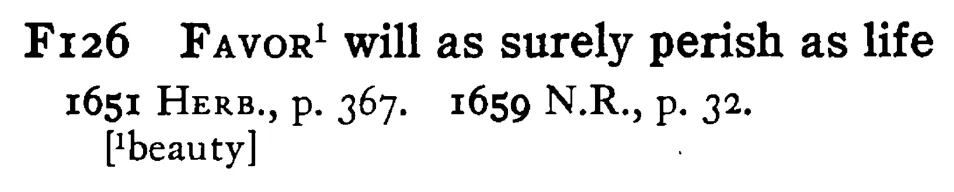 FAVOR¹ will as surely perish as life - a scanned entry from Tilley's 1950 Dictionary of Proverbs.