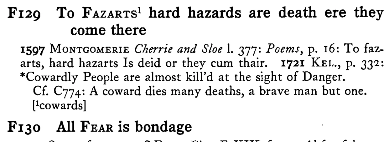 To FAZARTS hard hazards are death ere they come there - a scanned entry from Tilley's 1950 Dictionary of Proverbs.