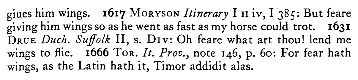 FEAR gives wings - a scanned entry from Tilley's 1950 Dictionary of Proverbs. (continuation)