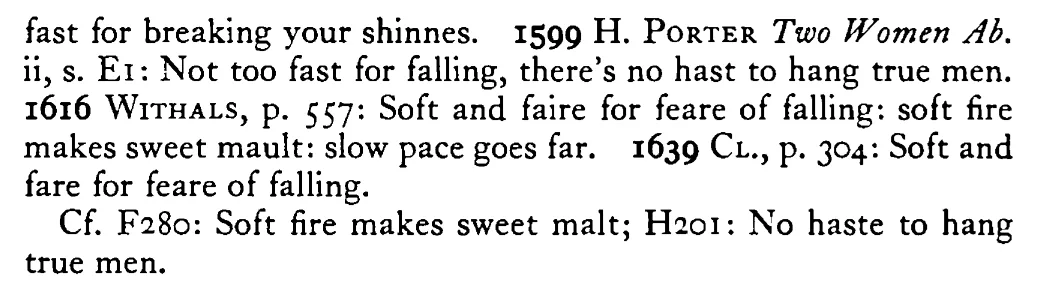Not too fast for FEAR of falling (breaking your shins) - a scanned entry from Tilley's 1950 Dictionary of Proverbs. (continuation)