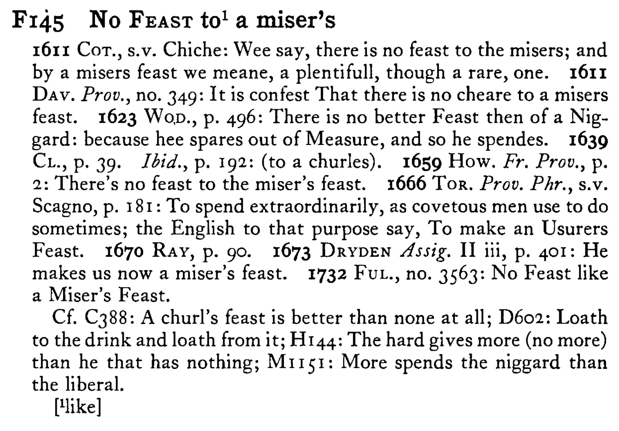 No FEAST to¹ a miser's - a scanned entry from Tilley's 1950 Dictionary of Proverbs.
