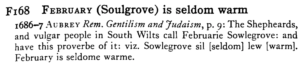 FEBRUARY (Soulgrove) is seldom warm - a scanned entry from Tilley's 1950 Dictionary of Proverbs.