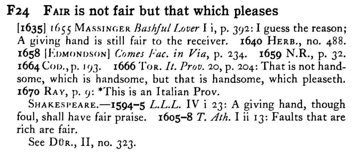 FAIR is not fair but that which pleases - a scanned entry from Tilley's 1950 Dictionary of Proverbs.