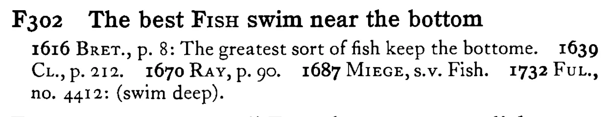 The best FISH swim near the bottom - a scanned entry from Tilley's 1950 Dictionary of Proverbs.
