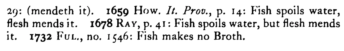 FISH mars the water and flesh amends it - a scanned entry from Tilley's 1950 Dictionary of Proverbs. (continuation)