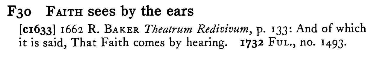 FAITH sees by the ears - a scanned entry from Tilley's 1950 Dictionary of Proverbs.