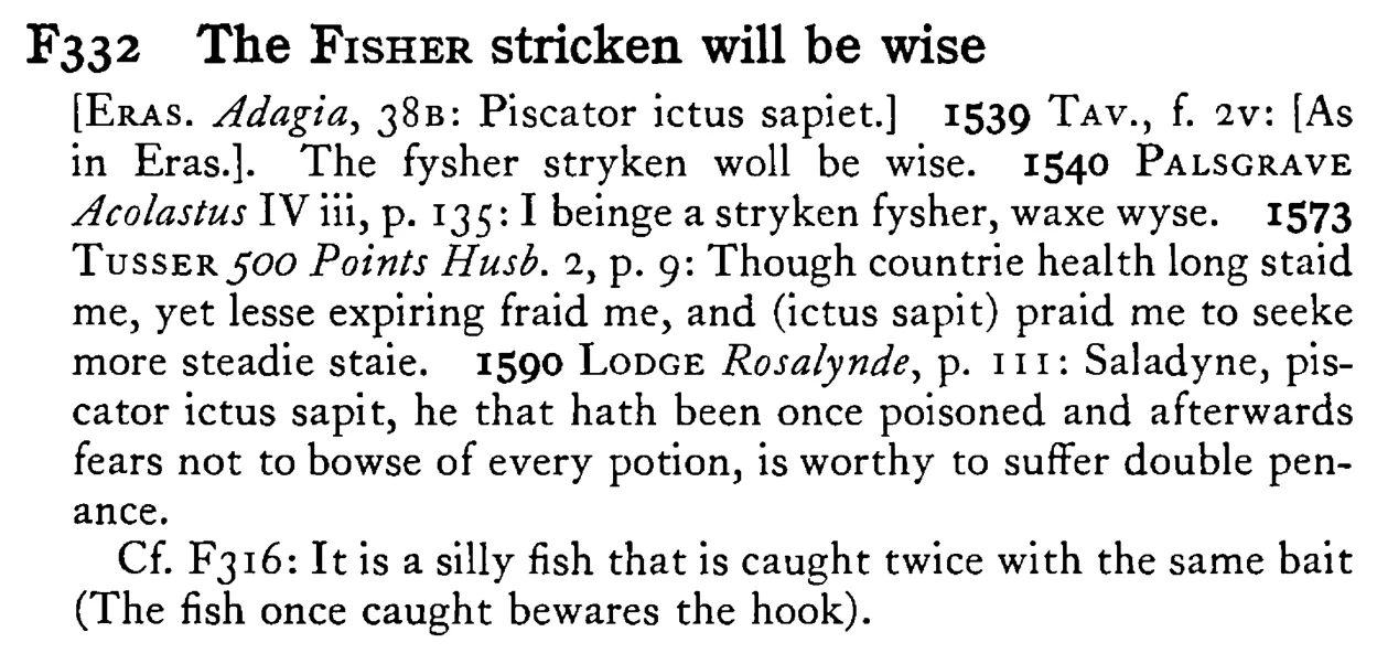 The FISHER stricken will be wise - a scanned entry from Tilley's 1950 Dictionary of Proverbs.