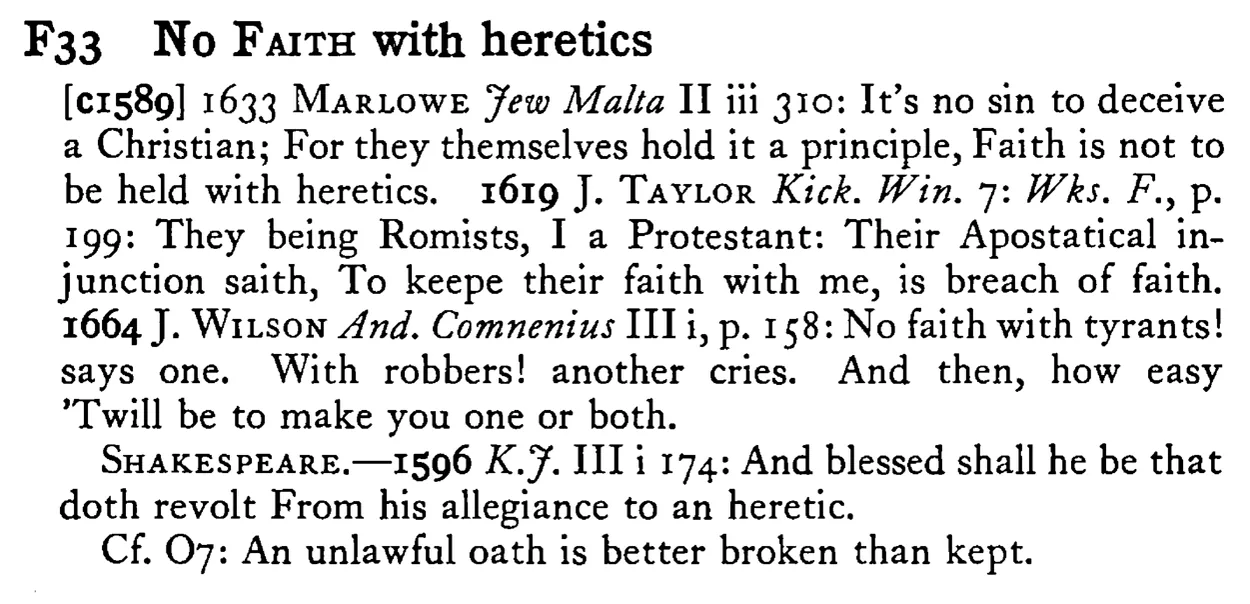 No FAITH with heretics - a scanned entry from Tilley's 1950 Dictionary of Proverbs.