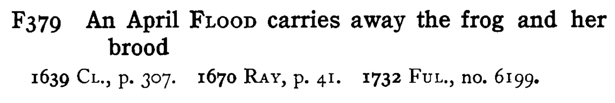 An April FLOOD carries away the frog and her brood - a scanned entry from Tilley's 1950 Dictionary of Proverbs.