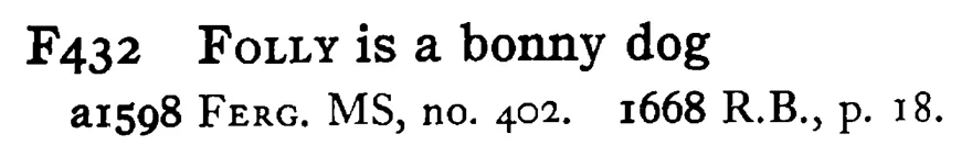 FOLLY is a bonny dog - a scanned entry from Tilley's 1950 Dictionary of Proverbs.