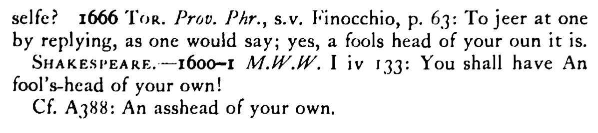 A FOOL's head of your own - a scanned entry from Tilley's 1950 Dictionary of Proverbs. (continuation)