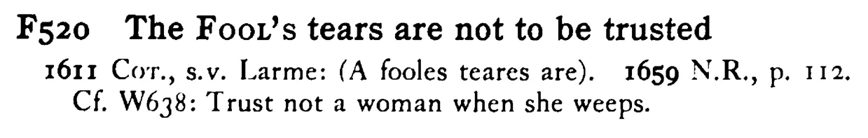 The FOOL's tears are not to be trusted - a scanned entry from Tilley's 1950 Dictionary of Proverbs.