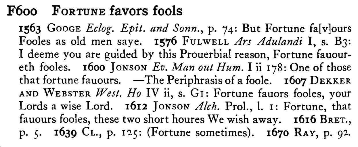 FORTUNE favors fools - a scanned entry from Tilley's 1950 Dictionary of Proverbs.