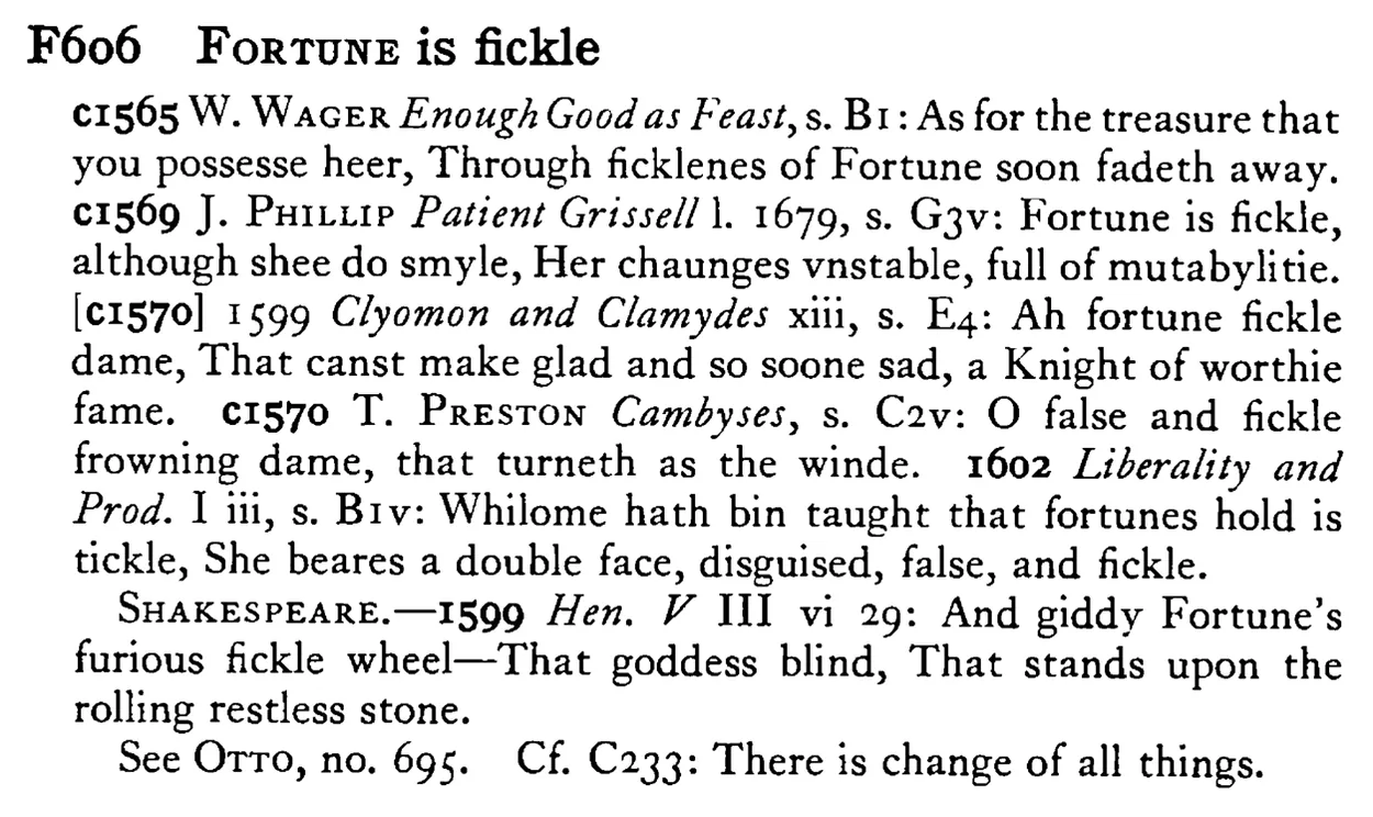 FORTUNE is fickle - a scanned entry from Tilley's 1950 Dictionary of Proverbs.