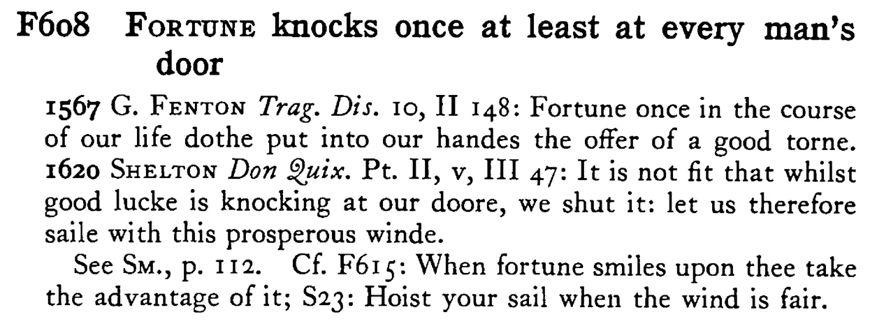 FORTUNE knocks once at least at every man's door - a scanned entry from Tilley's 1950 Dictionary of Proverbs.