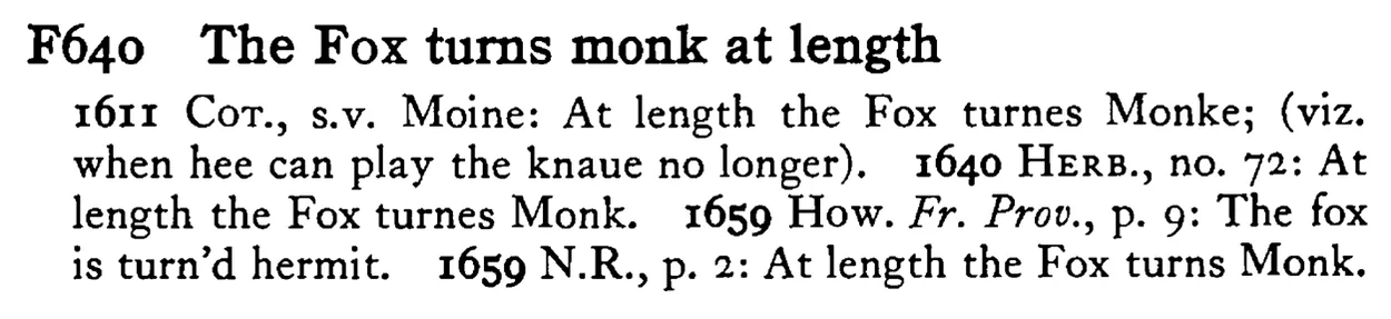 The FOX turns monk at length - a scanned entry from Tilley's 1950 Dictionary of Proverbs.
