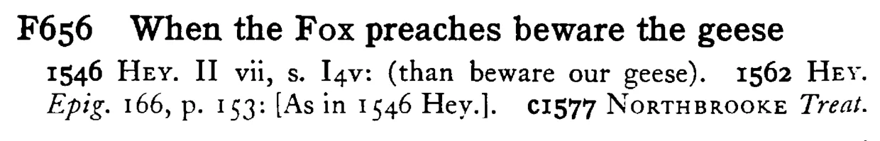 When the FOX preaches beware the geese - a scanned entry from Tilley's 1950 Dictionary of Proverbs.