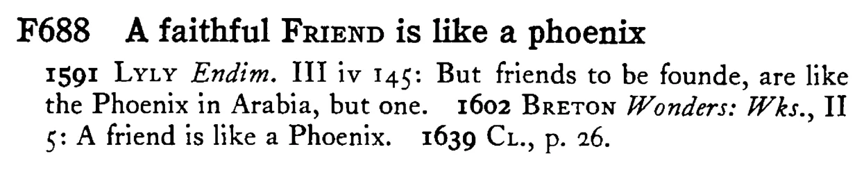 A faithful FRIEND is like a phoenix - a scanned entry from Tilley's 1950 Dictionary of Proverbs.