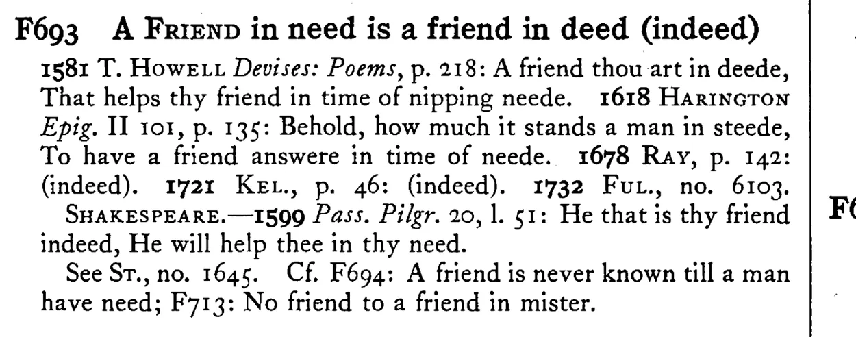 A FRIEND in need is a friend in deed (indeed) - a scanned entry from Tilley's 1950 Dictionary of Proverbs.