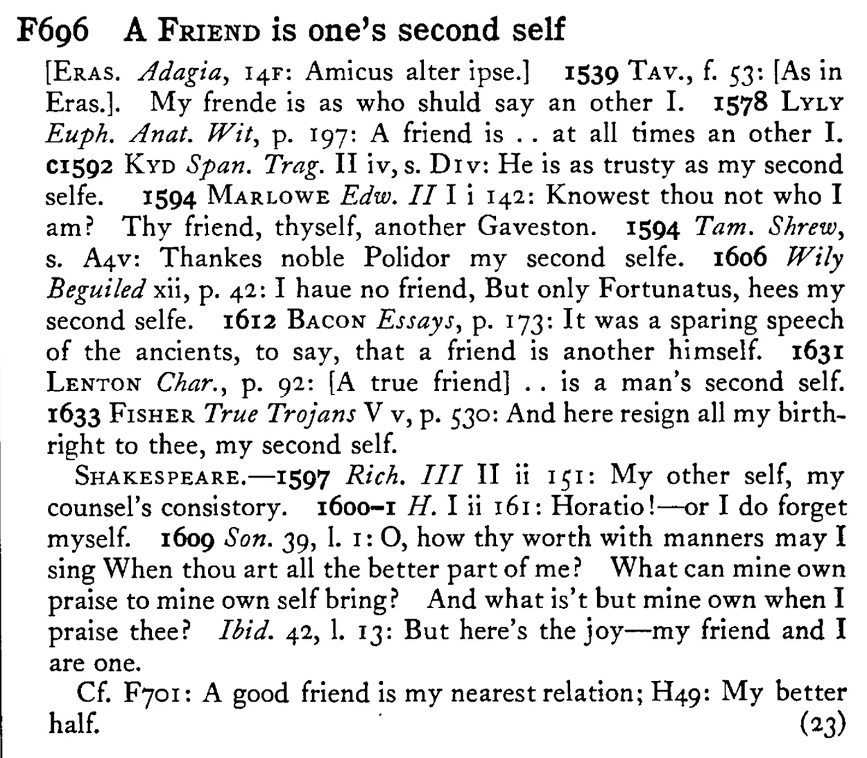 A FRIEND is one's second self - a scanned entry from Tilley's 1950 Dictionary of Proverbs.