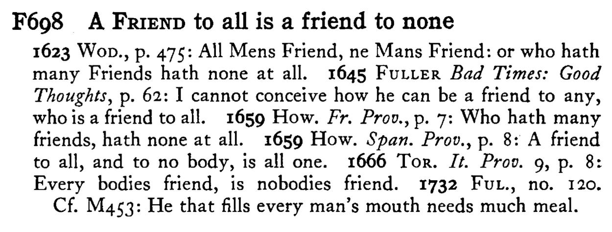 A FRIEND to all is a friend to none - a scanned entry from Tilley's 1950 Dictionary of Proverbs.