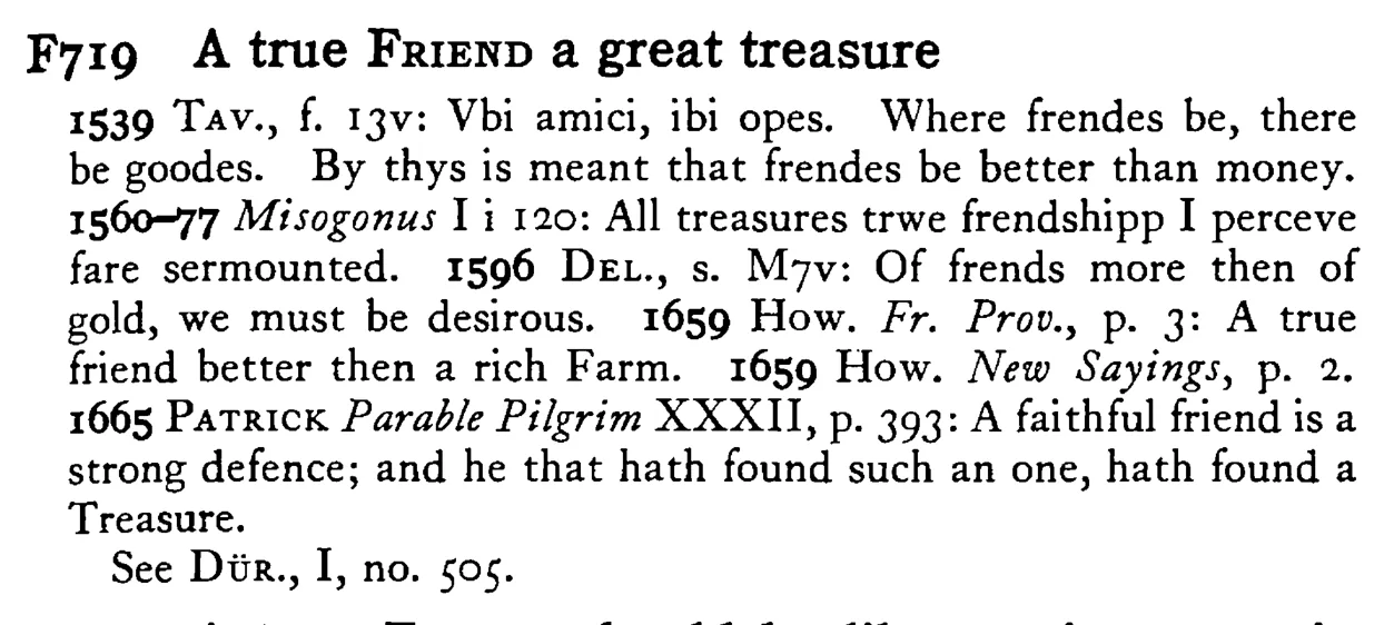 A true FRIEND a great treasure - a scanned entry from Tilley's 1950 Dictionary of Proverbs.