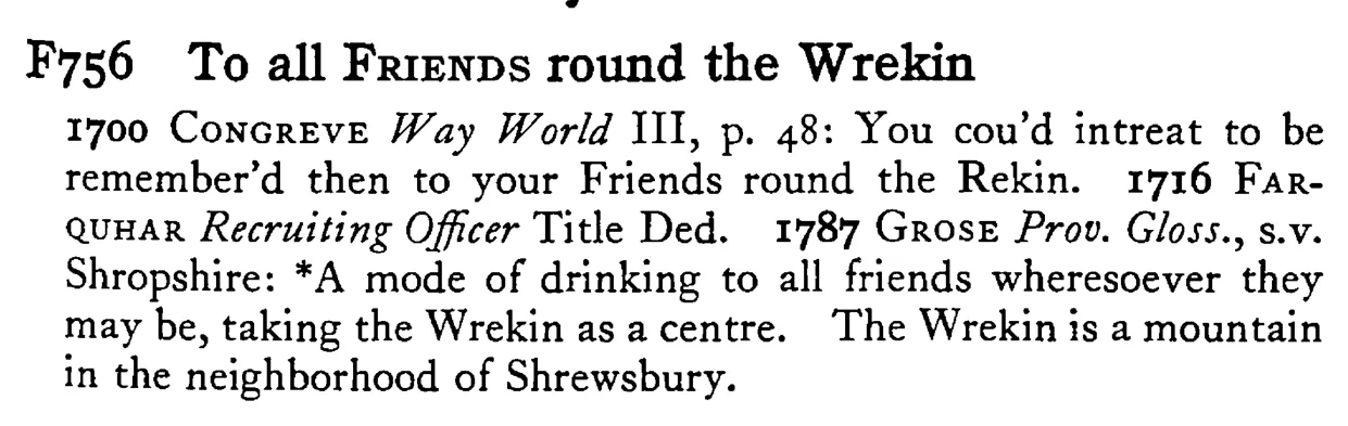 To all FRIENDS round the Wrekin - a scanned entry from Tilley's 1950 Dictionary of Proverbs.