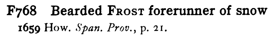Bearded FROST forerunner of snow - a scanned entry from Tilley's 1950 Dictionary of Proverbs.