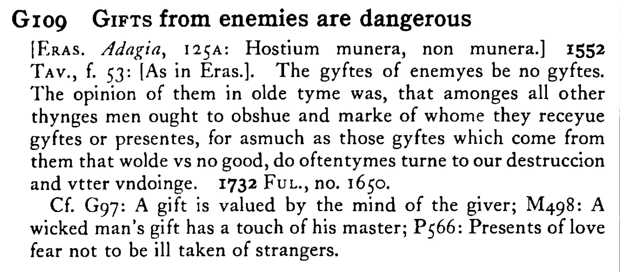 GIFTS from enemies are dangerous - a scanned entry from Tilley's 1950 Dictionary of Proverbs.