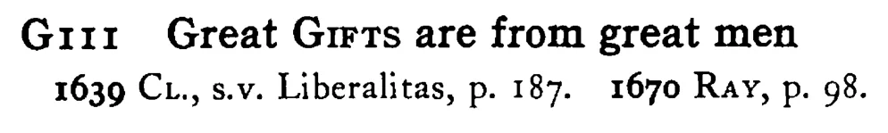 Great GIFTS are from great men - a scanned entry from Tilley's 1950 Dictionary of Proverbs.