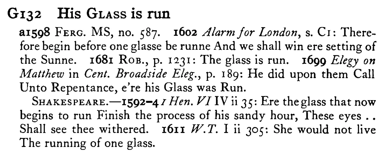 His GLASS is run - a scanned entry from Tilley's 1950 Dictionary of Proverbs.