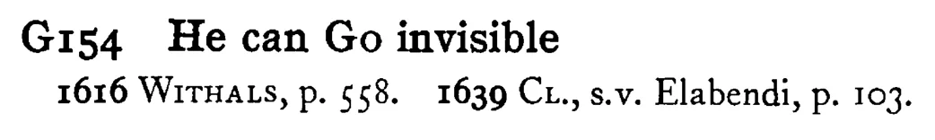 He can GO invisible - a scanned entry from Tilley's 1950 Dictionary of Proverbs.