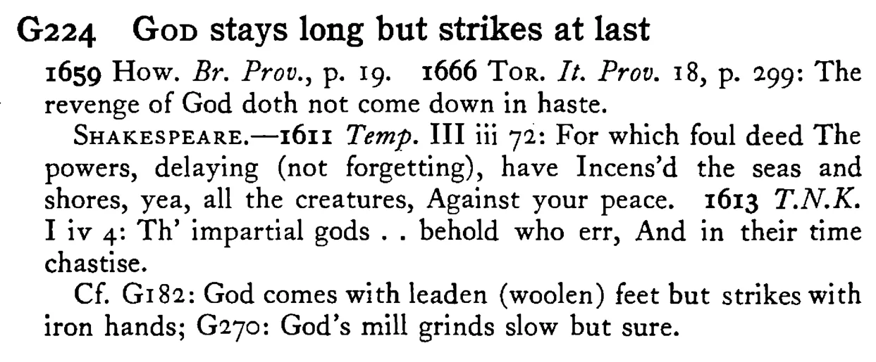 GOD stays long but strikes at last - a scanned entry from Tilley's 1950 Dictionary of Proverbs.