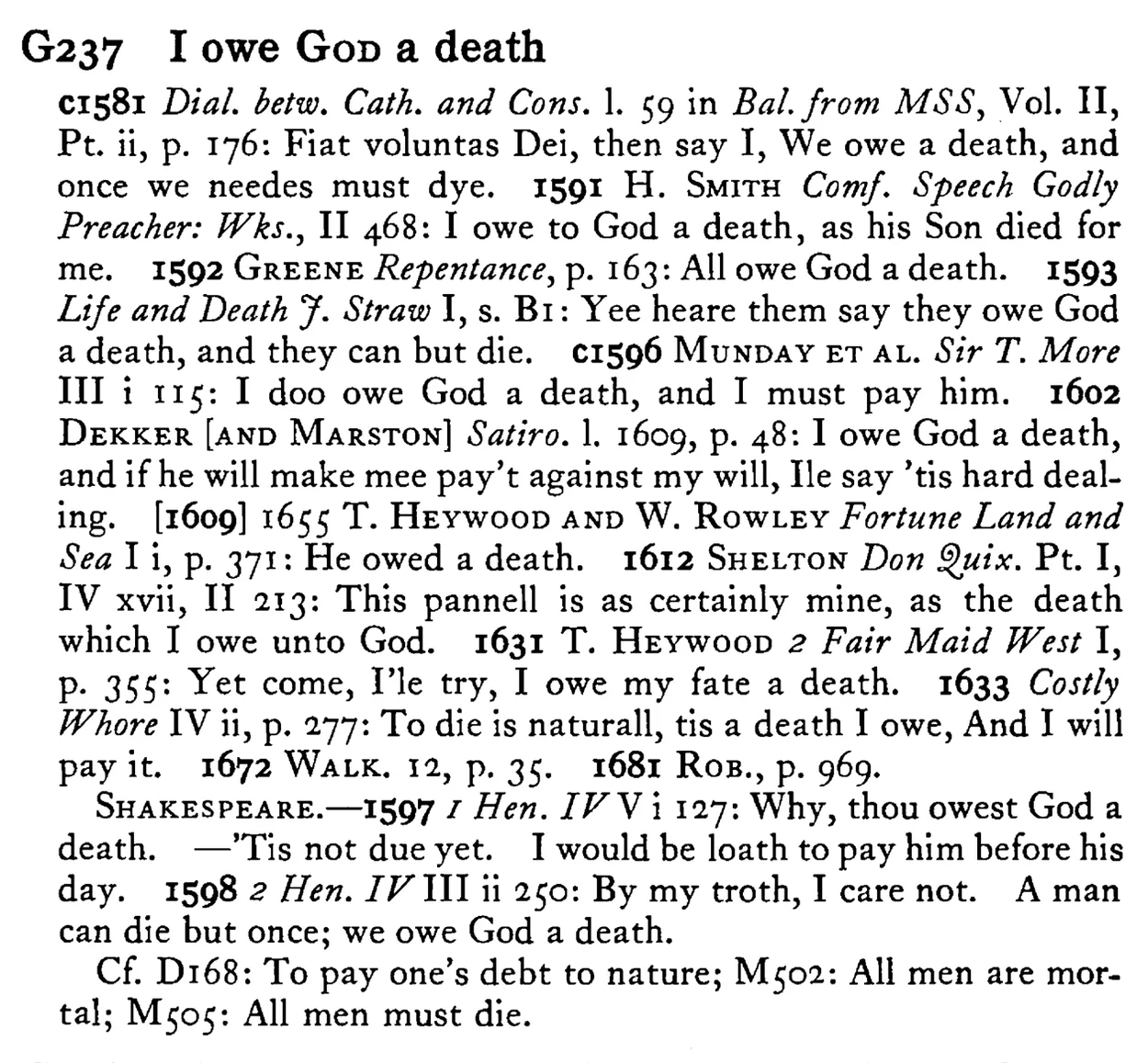 I owe GOD a death - a scanned entry from Tilley's 1950 Dictionary of Proverbs.