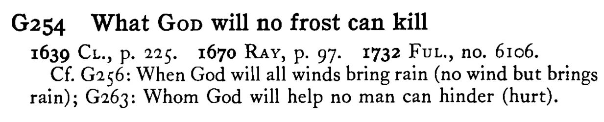 What GOD will no frost can kill - a scanned entry from Tilley's 1950 Dictionary of Proverbs.