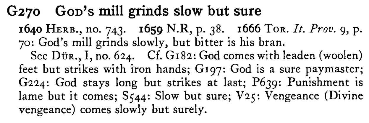 GOD's mill grinds slow but sure - a scanned entry from Tilley's 1950 Dictionary of Proverbs.