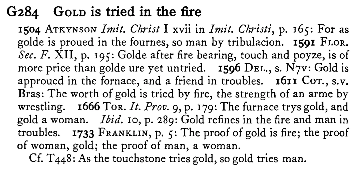 GOLD is tried in the fire - a scanned entry from Tilley's 1950 Dictionary of Proverbs.