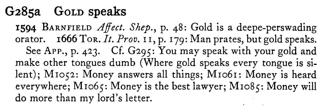 GOLD speaks - a scanned entry from Tilley's 1950 Dictionary of Proverbs.