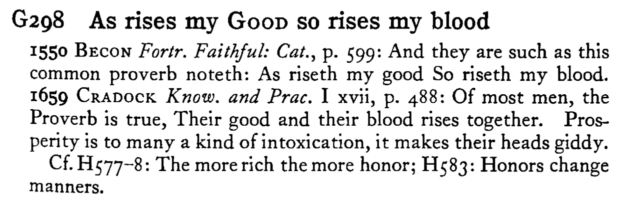 As rises my GOOD so rises my blood - a scanned entry from Tilley's 1950 Dictionary of Proverbs.