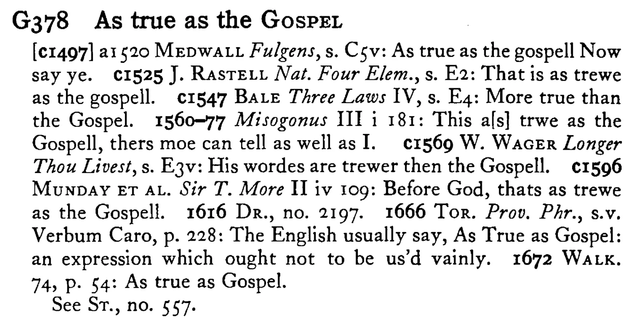 As true as the GOSPEL - a scanned entry from Tilley's 1950 Dictionary of Proverbs.